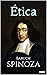 ÉTICA: Spinoza (Spanish Edition)