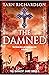 The Damned (The Darkest Hand Book 1)