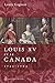 Louis XV Et Le Canada: 1743...