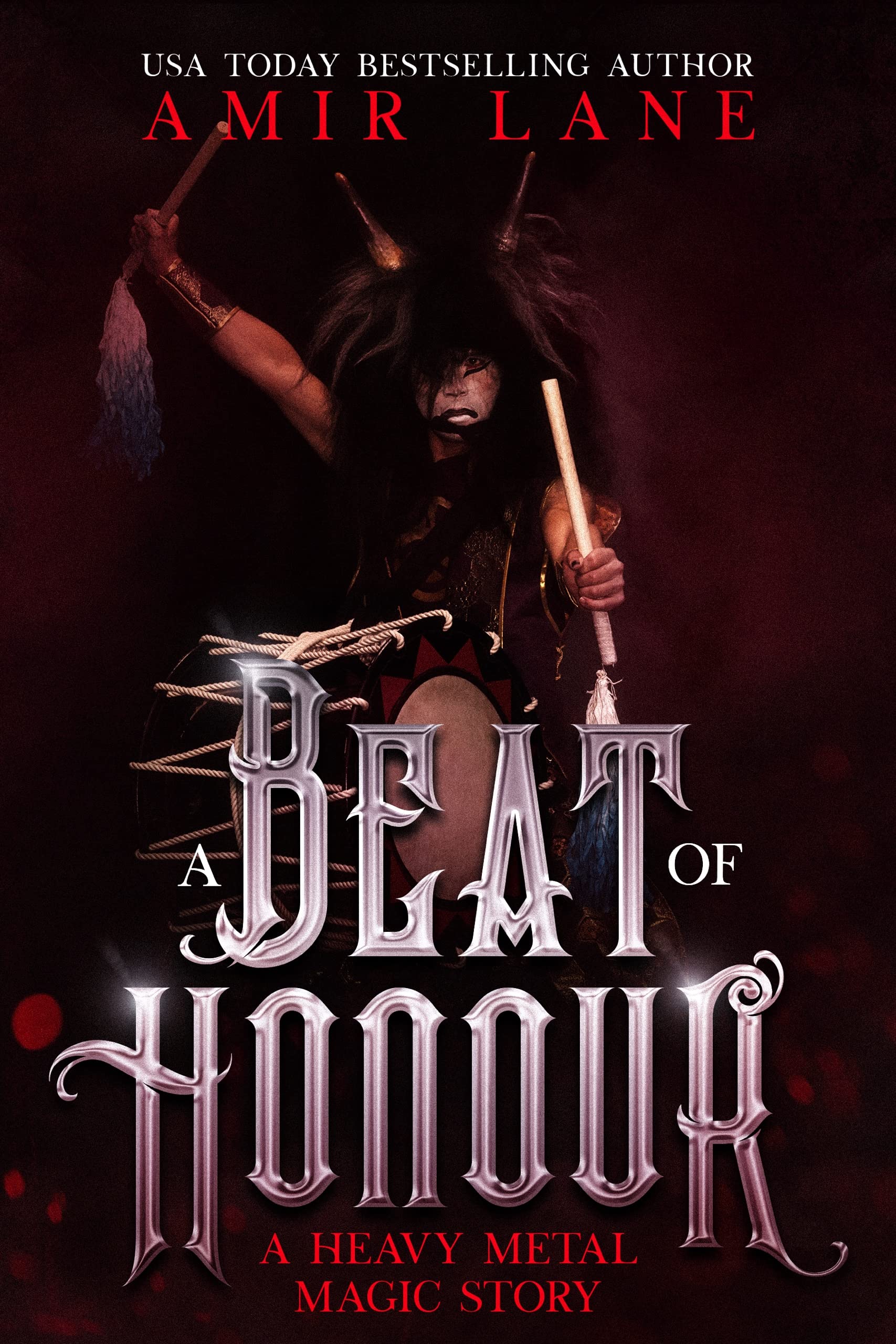 A Beat of Honour: A Heavy Metal Magic Story (Heavy Metal Blood Book 3)