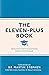 The Eleven-Plus Book: Genuine Exam Questions From Yesteryear