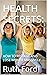 HEALTH SECRETS:: HOW TO RES...