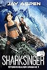 Sharksinger (Stormweaver #0.5) Sharksinger (Stormweaver #0.5)