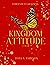 Kingdom Attitude: Your Path...