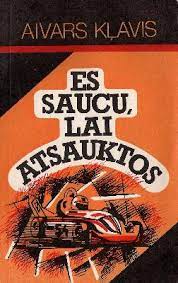 Es saucu, lai atsauktos (Paperback)