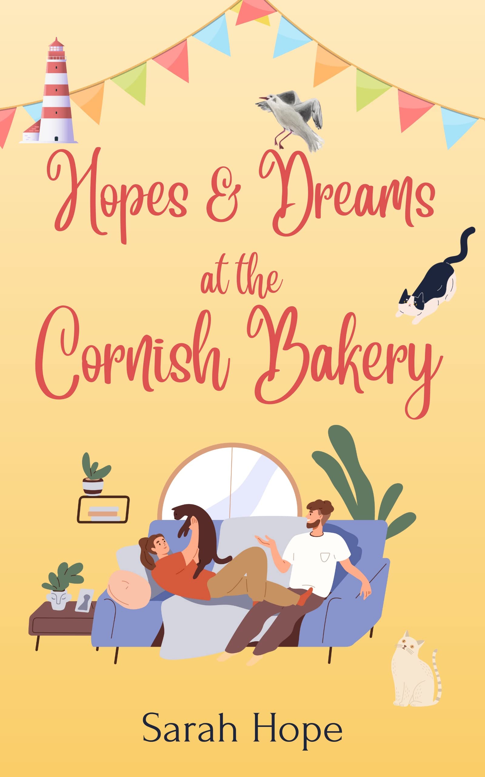 Hopes & Dreams at The Cornish Bakery (Escape To... The Cornish Bakery Book 15)