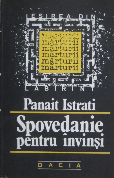Spovedanie Pentru Învinși: După Șaisprezece Luni În U.R.S.S. (Paperback)