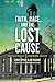 Faith, Race, and the Lost Cause: Confessions of a Southern Church