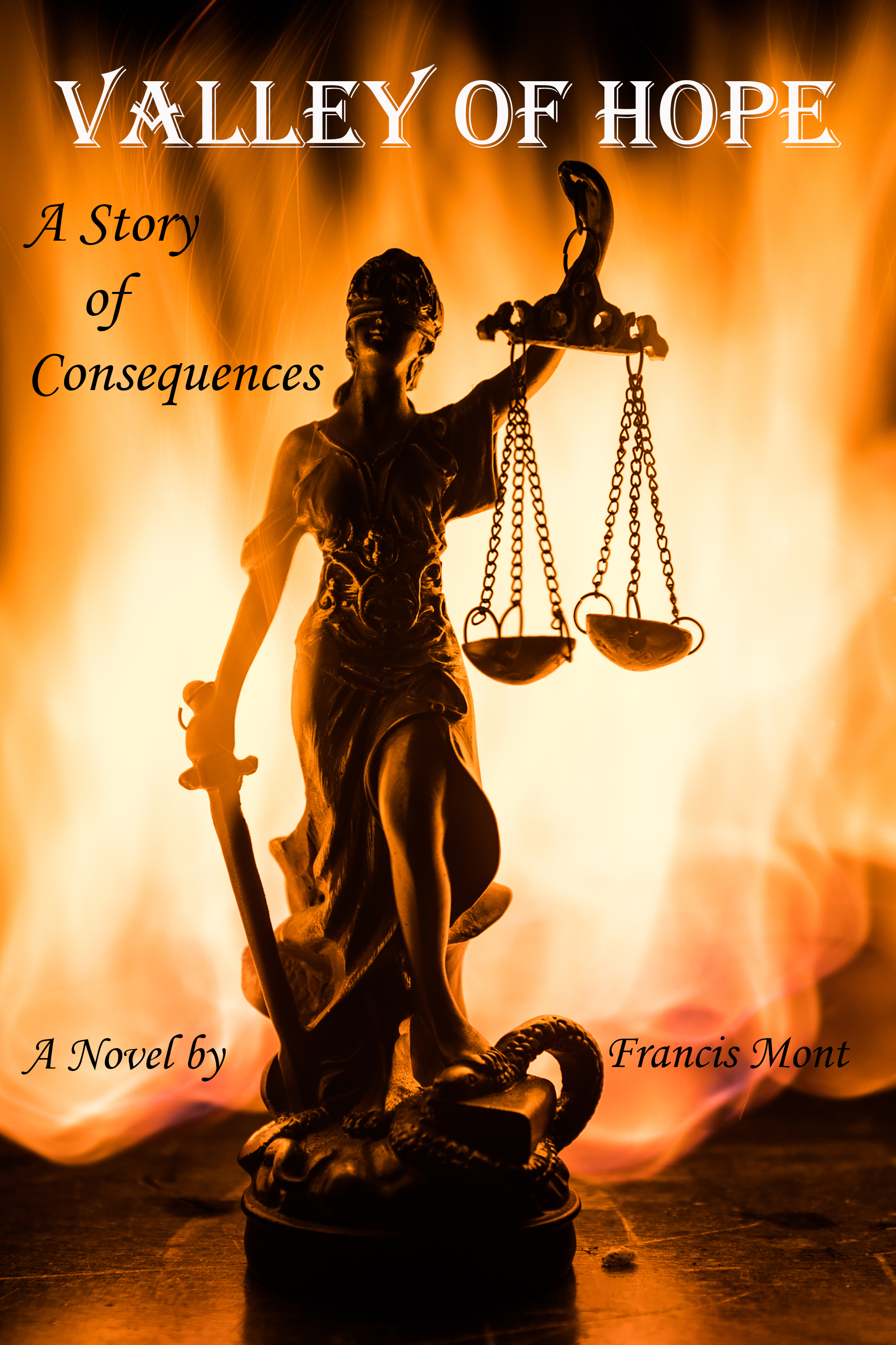 Valley of Hope: A Story of Consequences