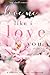 Love Me Like I Love You: Vo...