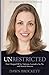Unrestricted: How I Stepped...