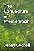 The Conundrum of Premonition