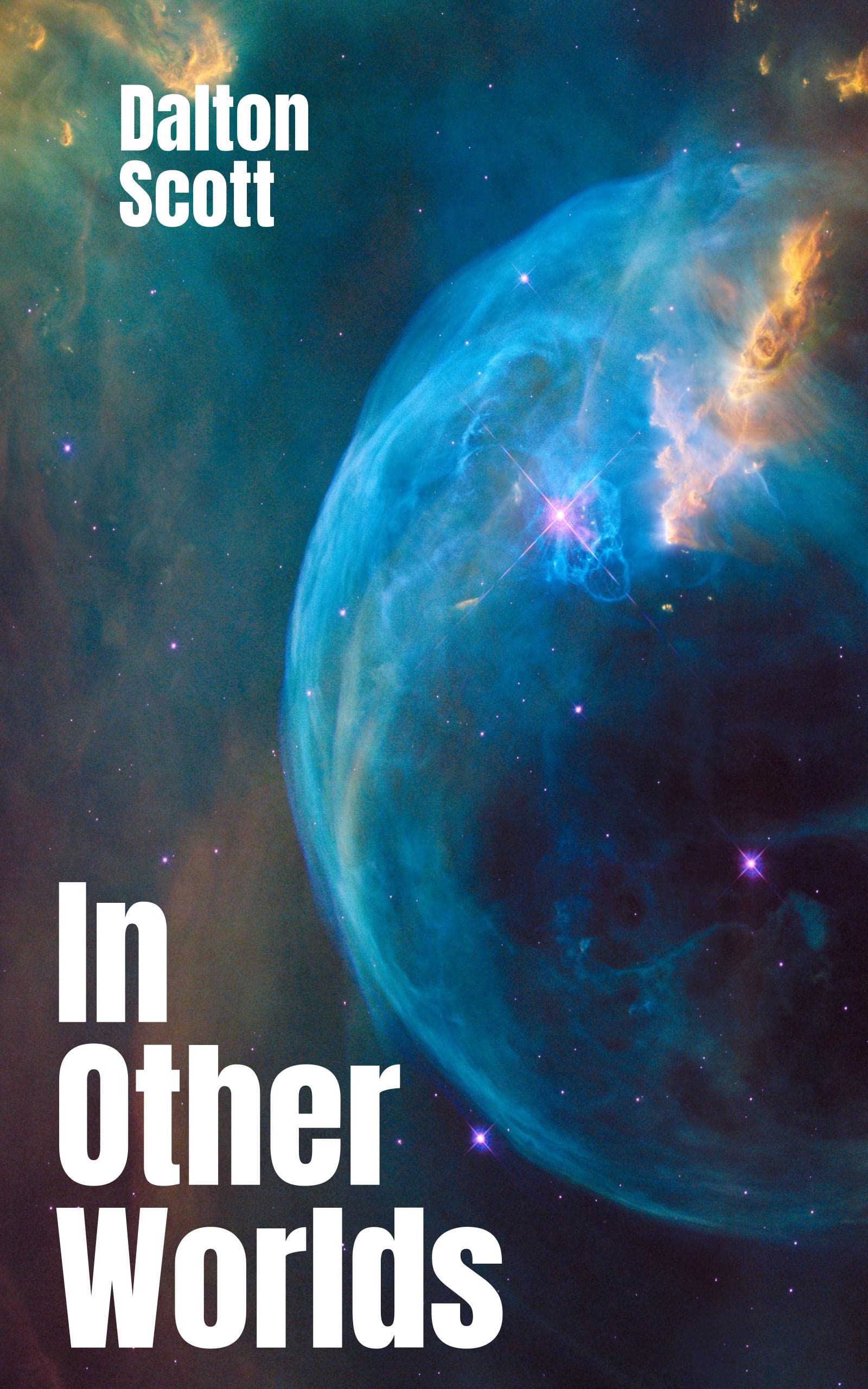 Singularity Dawn: In Other Worlds: Volume I (Kindle Edition)