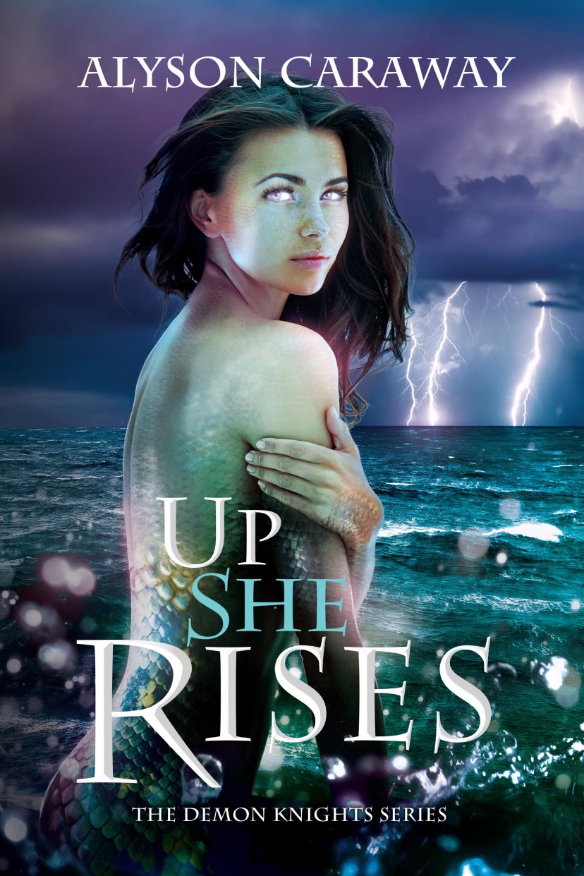 Up She Rises (The Demon Knights Series, #2)