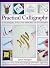 Practical Calligraphy Techn...