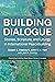 Building Dialogue: Stories, Scripture, and Liturgy in International Peacebuilding