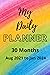 My Daily Planner: 30 Month ...