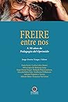 Freire entre nos:...