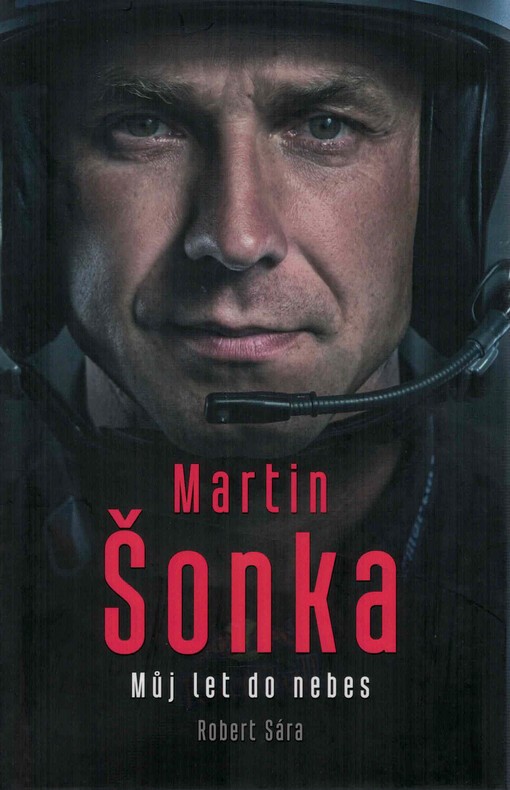 Martin Šonka: Můj let do nebes