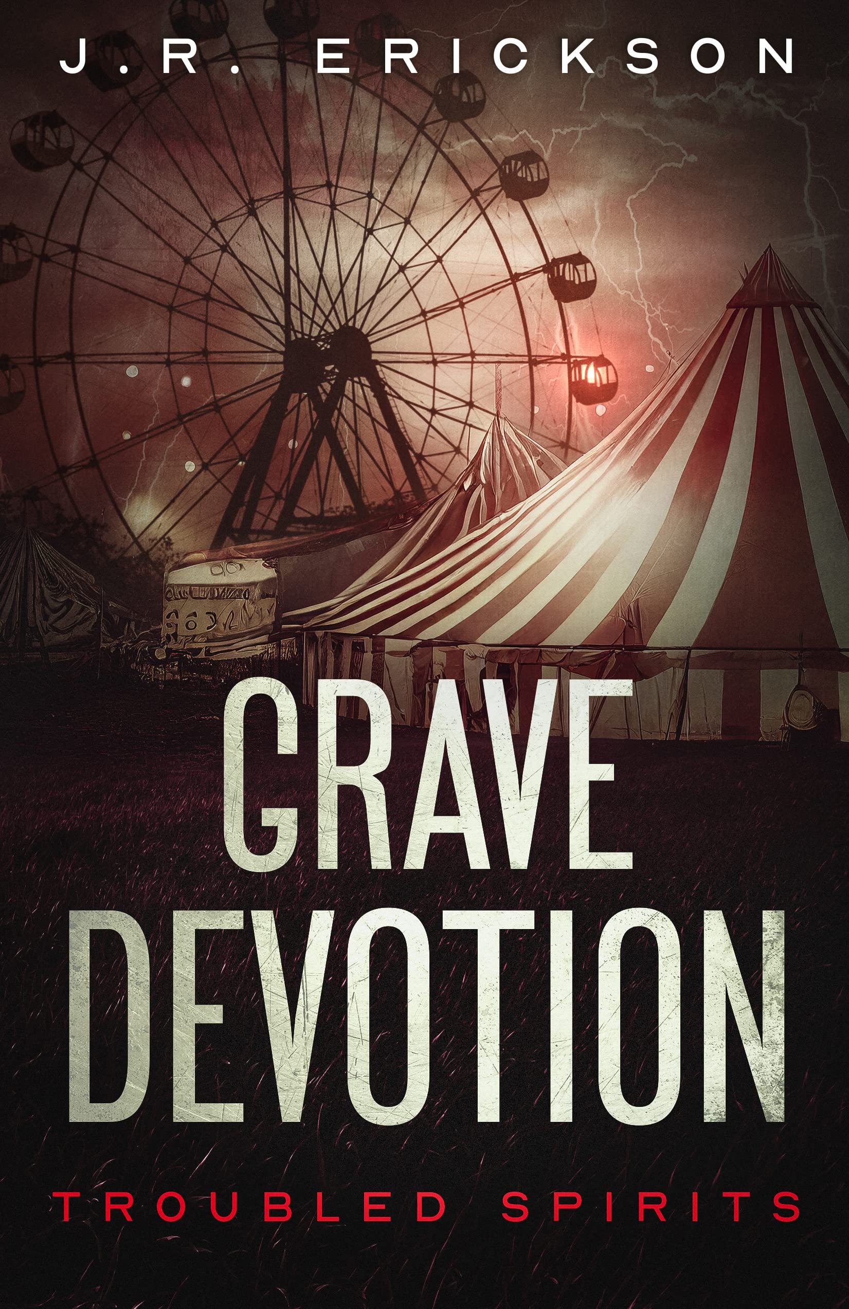 Grave Devotion: A Troubled Spirits Novel (Kindle Edition)