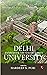 DELHI UNIVERSITY Celebrating 100 Glorious Years by Edited by Hardeep S. Puri