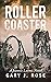 Rollercoaster (Jeannie Loomis FBI Agent Book 10)