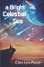 A Bright Celestial Sea