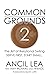 Common Grounds 2 by Ancil Lea