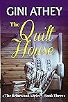 The Quilt House