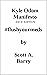 Kyle Odom Manifesto #flushyourmeds: ASCII Edition (Accepted Books Book 13)