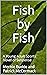 Fish by Fish: A Young Adult...