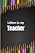 Letters to my teacher: Comm...