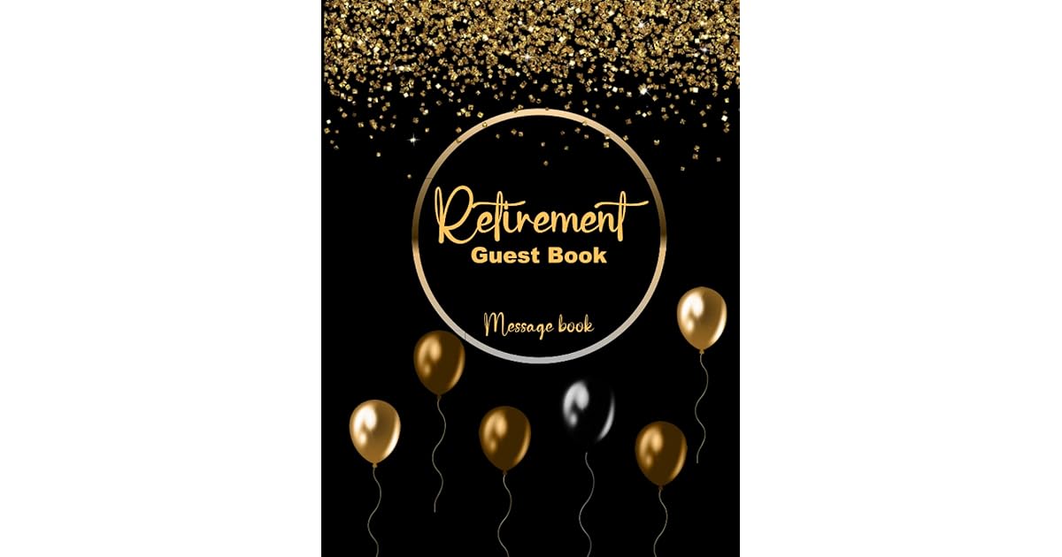 Retirement Guest Book Hardcover Elegant Keepsake and Guest Book for