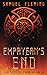 Empyrean's End: A Modern Sword and Sorcery Serial (A Battleaxe and a Metal Arm)