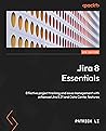 Jira 8 Essentials...