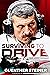 Surviving to Drive: A Year Inside Formula 1