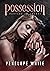 Possession (Secondo Volume): Provare ad amarsi (BDSM Love Vol. 2) (Italian Edition)