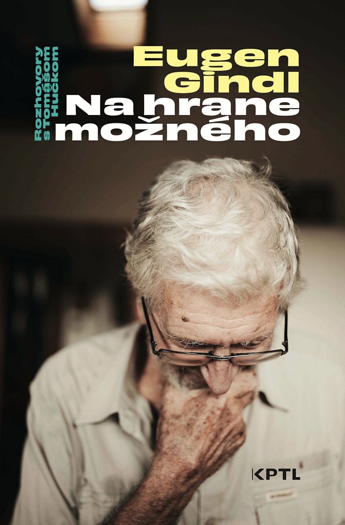Eugen Gindl: Na hrane možného