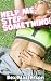 Help Me, Step-Something!: A...