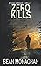 Zero Kills (Cole Wright Thrillers)