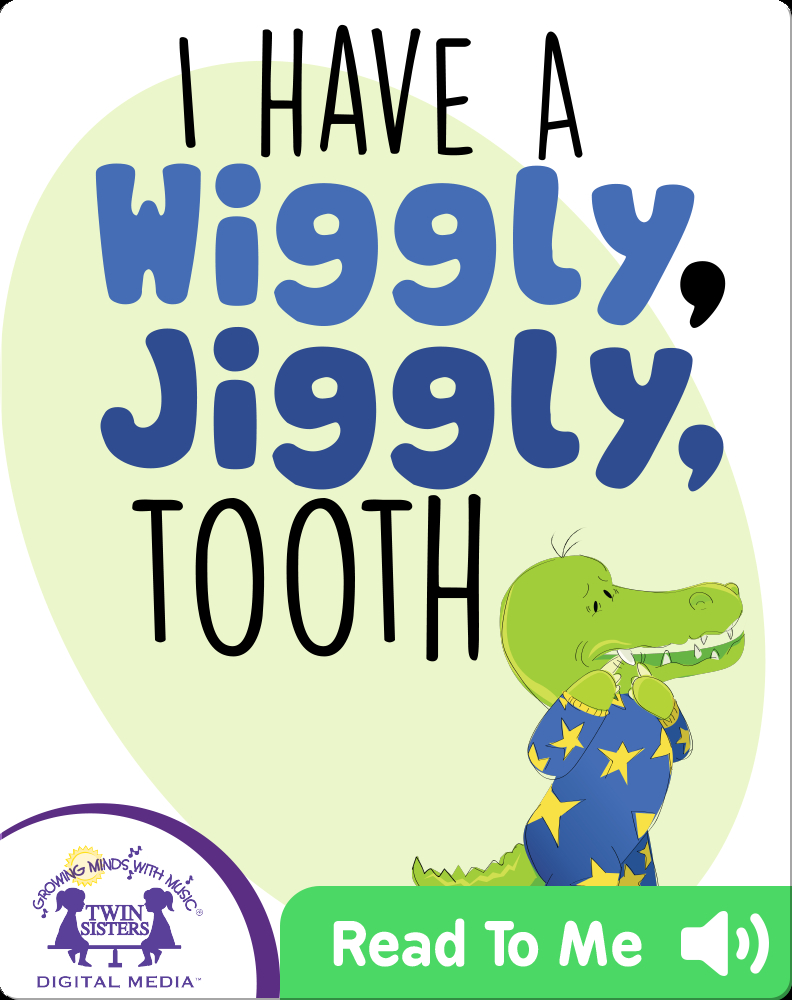 I Have a Wiggly, Jiggly Tooth (ebook)