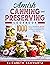 Amish Canning And Preserving Cookbook by Elizabeth Schwartz