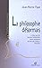 La philosophie désormais (French Edition)