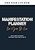 MANIFESTATION PLANNER by Corey Williams