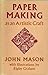 Paper Making As an Artistic Craft