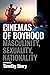 Cinemas of Boyhood: Masculi...