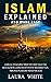 Islam Explained & Made Easy...