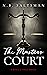 The Master’s Court