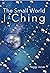 The Small World I Ching