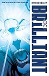 Brilliant by Brian Michael Bendis Brilliant by Brian Michael Bendis